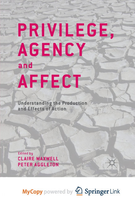 Privilege, Agency and Affect