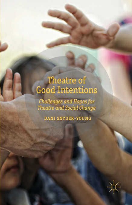 Theatre of Good Intentions