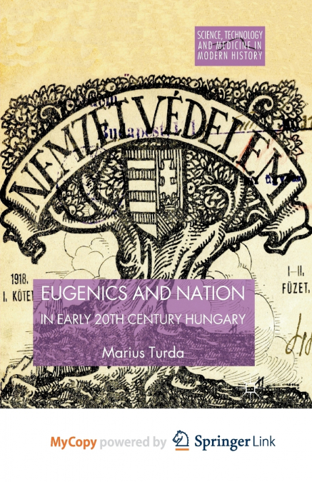 Eugenics and Nation in Early 20th Century Hungary