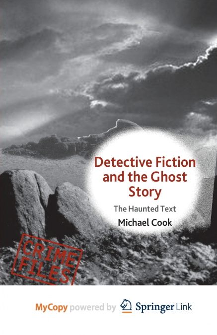 Detective Fiction and the Ghost Story