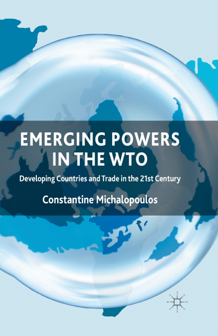 Emerging Powers in the WTO
