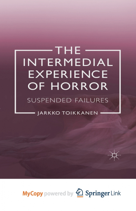 The Intermedial Experience of Horror