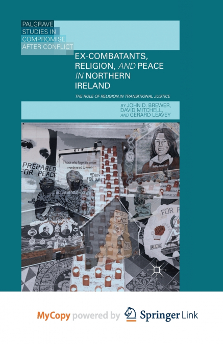 Ex-Combatants, Religion, and Peace in Northern Ireland