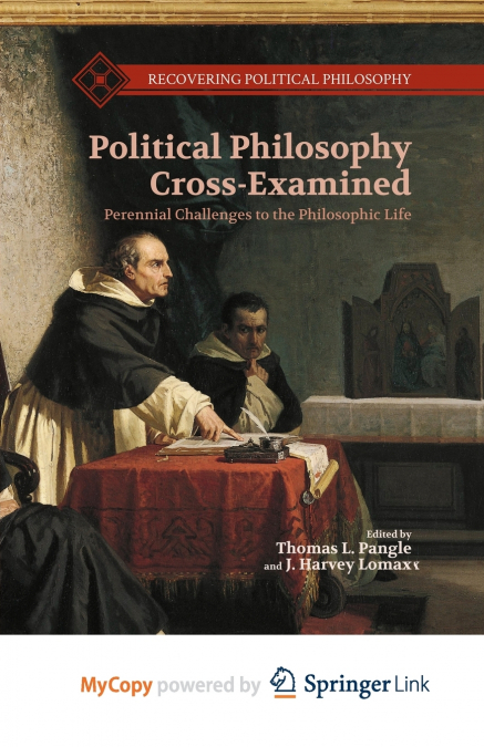 Political Philosophy Cross-Examined