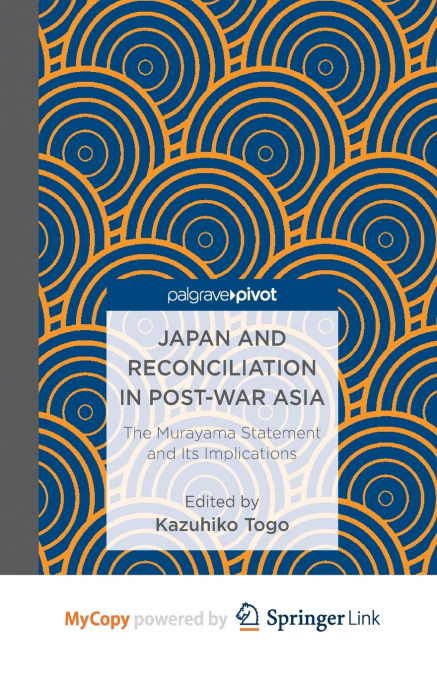 Japan and Reconciliation in Post-war Asia