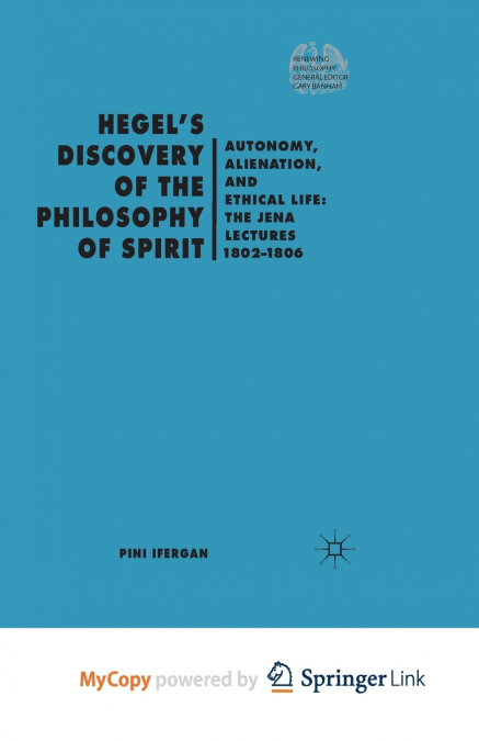 Hegel’s Discovery of the Philosophy of Spirit