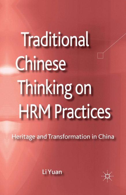 Traditional Chinese Thinking on HRM Practices