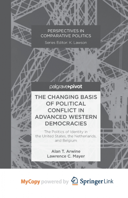 The Changing Basis of Political Conflict in Advanced Western Democracies