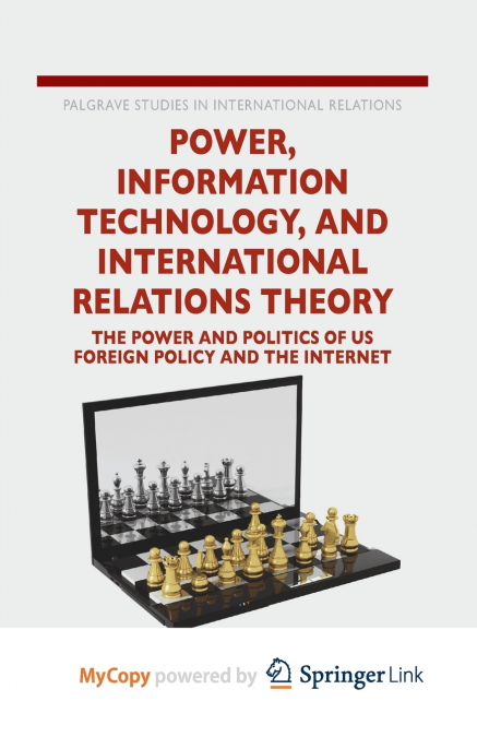Power, Information Technology, and International Relations Theory