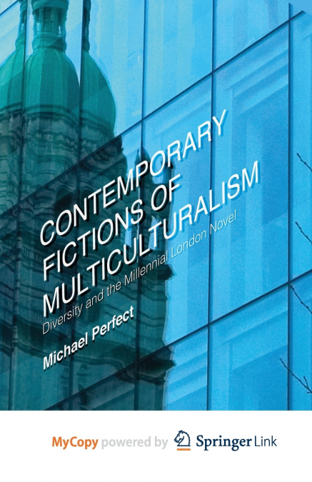 Contemporary Fictions of Multiculturalism