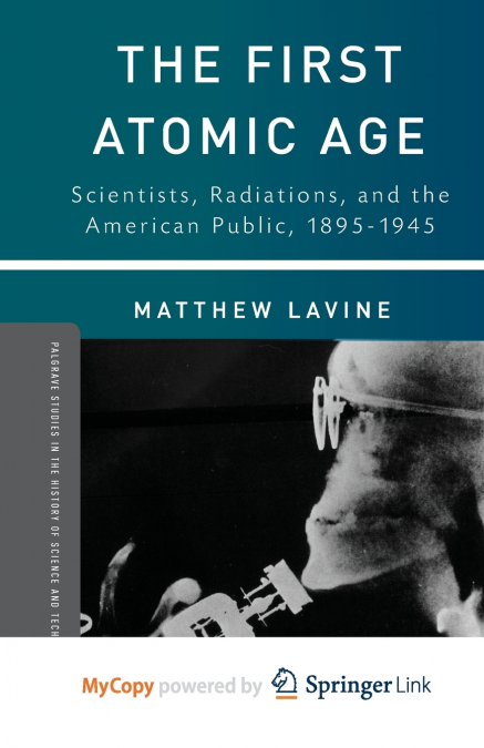 The First Atomic Age