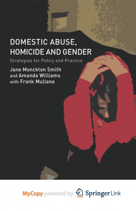 Domestic Abuse, Homicide and Gender