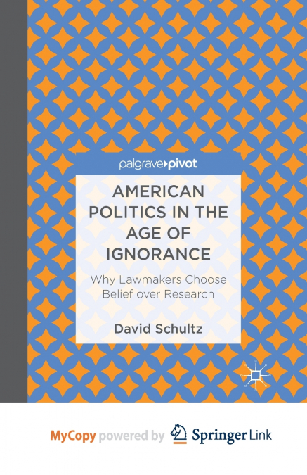 American Politics in the Age of Ignorance