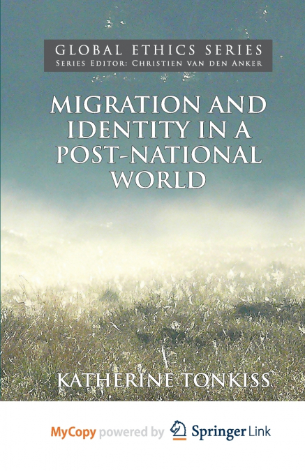 Migration and Identity in a Post-National World