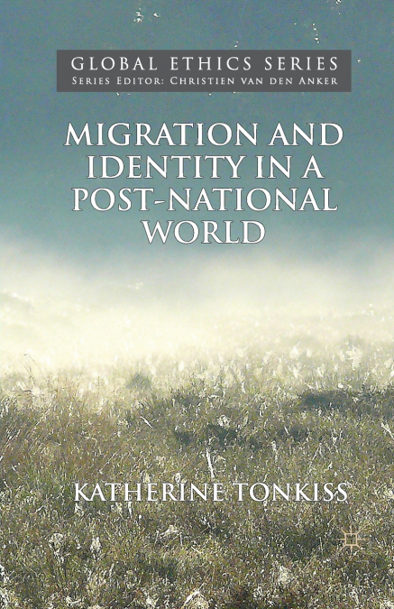Migration and Identity in a Post-National World