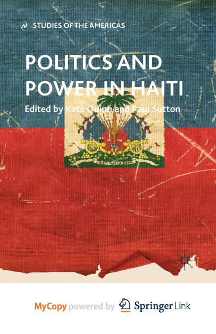 Politics and Power in Haiti