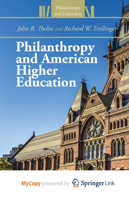 Philanthropy and American Higher Education