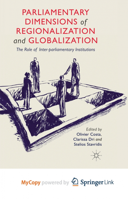 Parliamentary Dimensions of Regionalization and Globalization