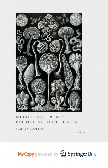 Metaphysics from a Biological Point of View