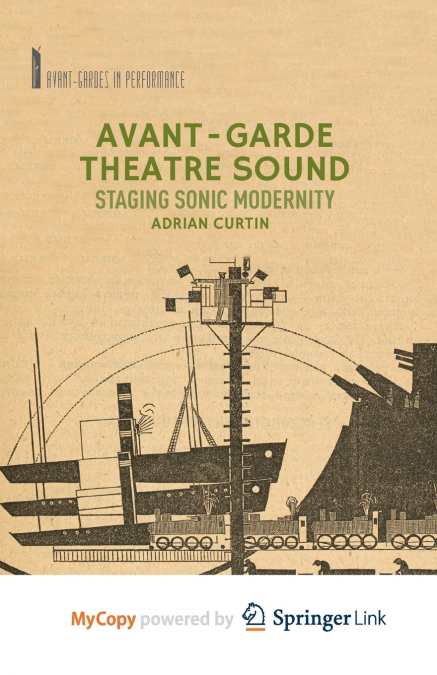 Avant-Garde Theatre Sound