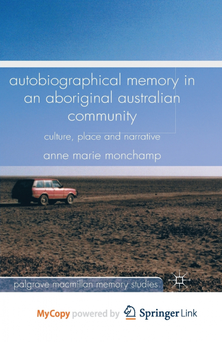Autobiographical Memory in an Aboriginal Australian Community