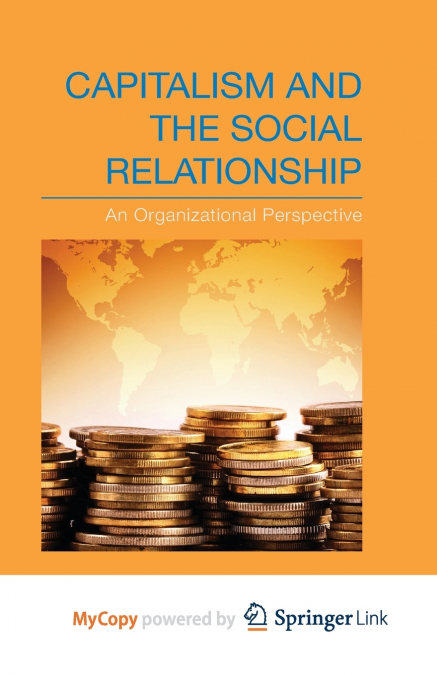 Capitalism and the Social Relationship