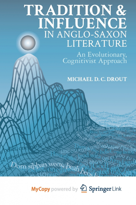 Tradition and Influence in Anglo-Saxon Literature