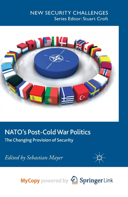 NATO’s Post-Cold War Politics