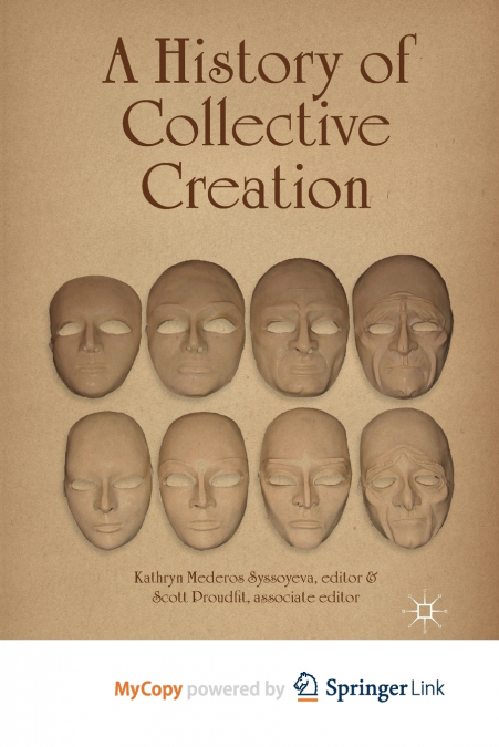 A History of Collective Creation