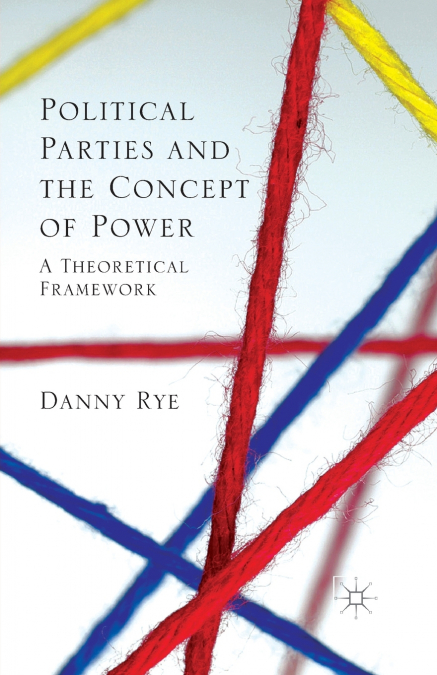 Political Parties and the Concept of Power