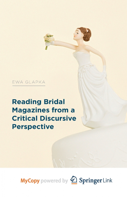 Reading Bridal Magazines from a Critical Discursive Perspective