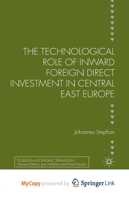 The Technological Role of Inward Foreign Direct Investment in Central East Europe