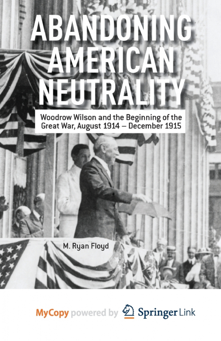 Abandoning American Neutrality