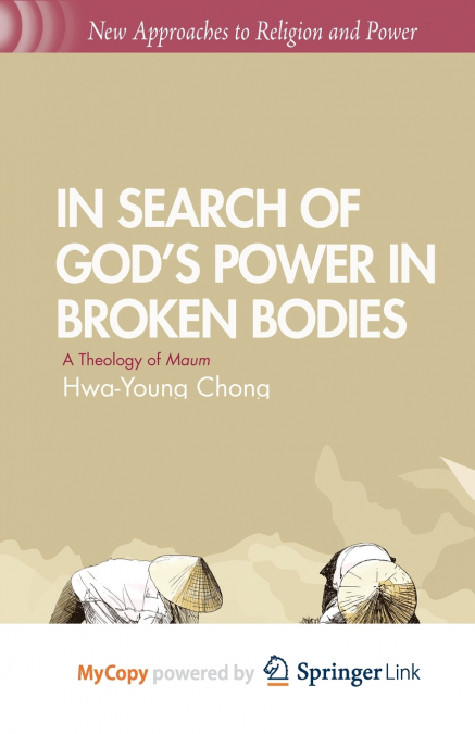 In Search of God’s Power in Broken Bodies