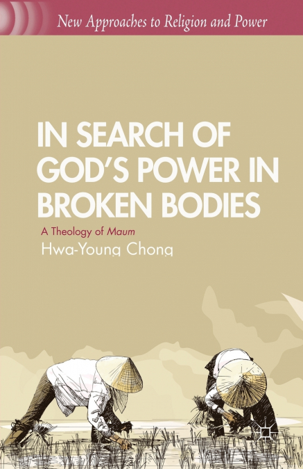 In Search of God’s Power in Broken Bodies