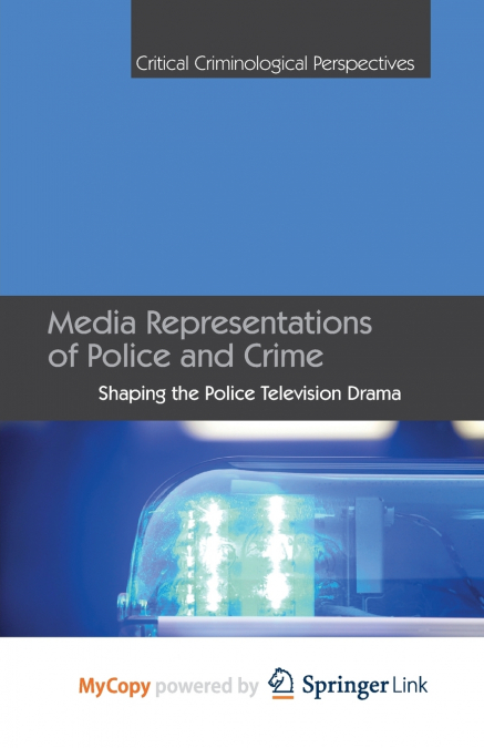 Media Representations of Police and Crime