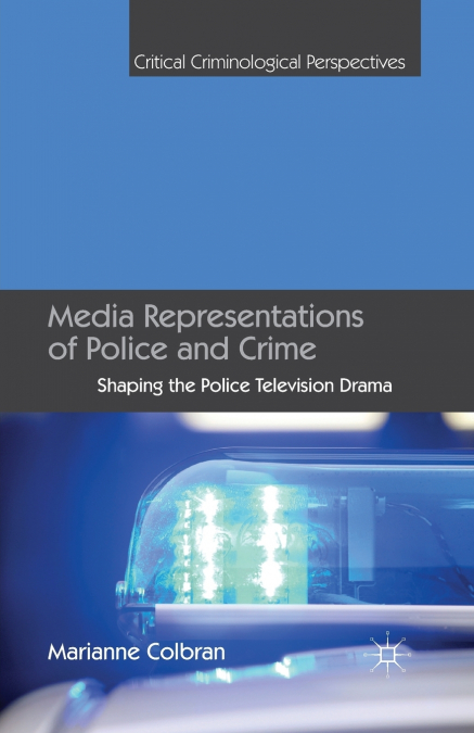 Media Representations of Police and Crime