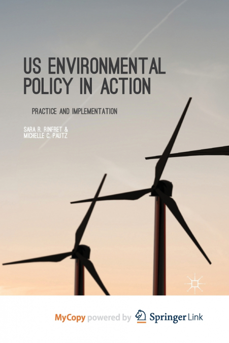 US Environmental Policy in Action