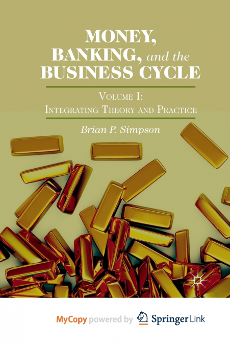 Money, Banking, and the Business Cycle