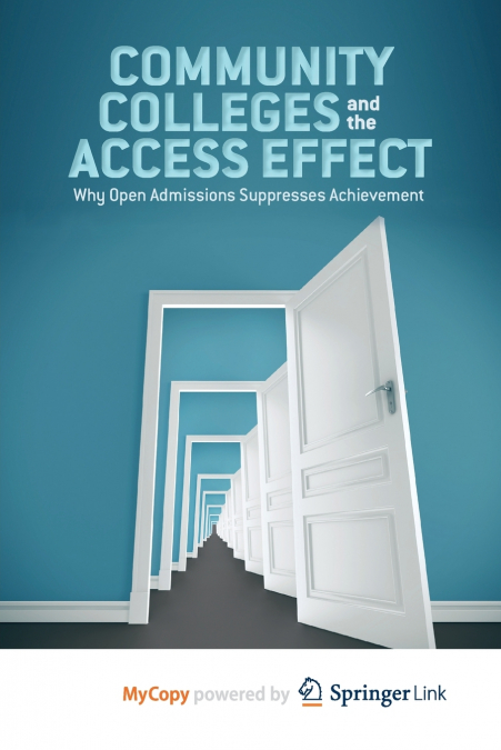 Community Colleges and the Access Effect