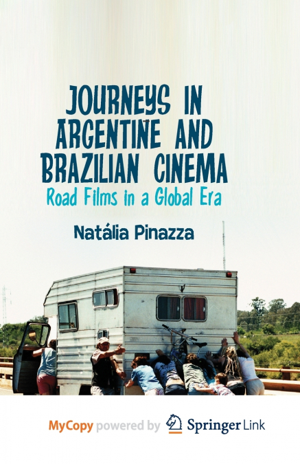 Journeys in Argentine and Brazilian Cinema