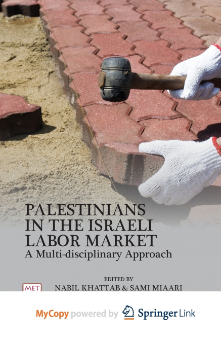 Palestinians in the Israeli Labor Market