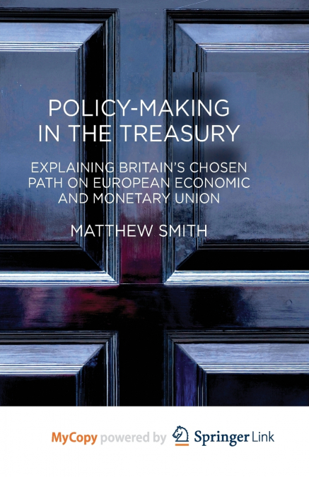 Policy-Making in the Treasury