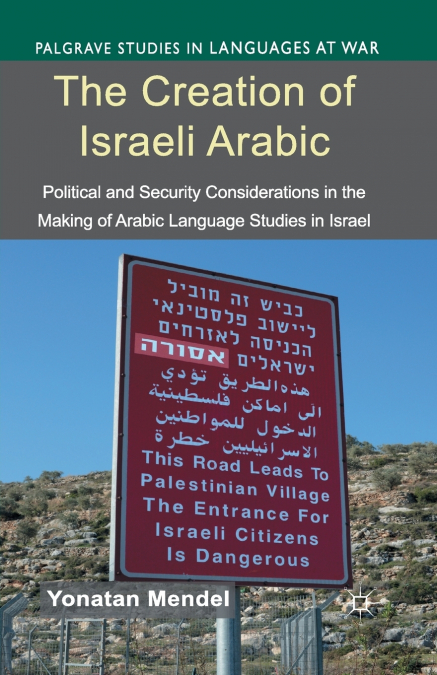 The Creation of Israeli Arabic