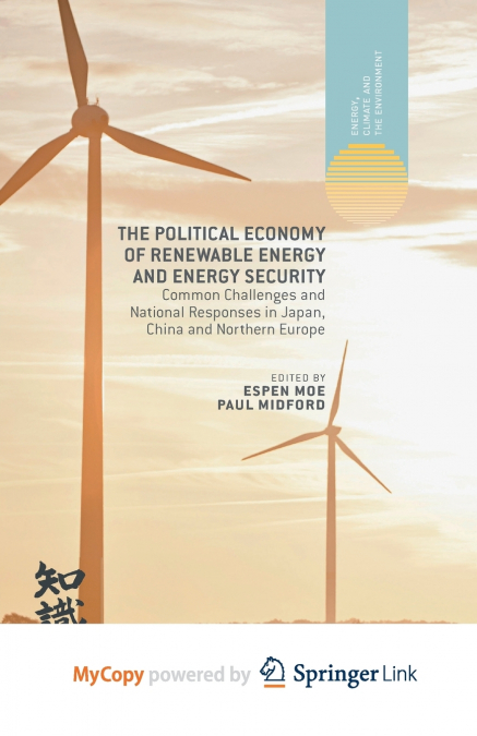 The Political Economy of Renewable Energy and Energy Security