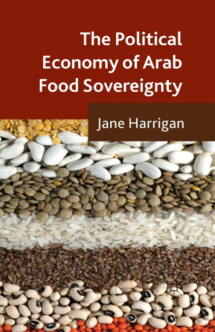 The Political Economy of Arab Food Sovereignty