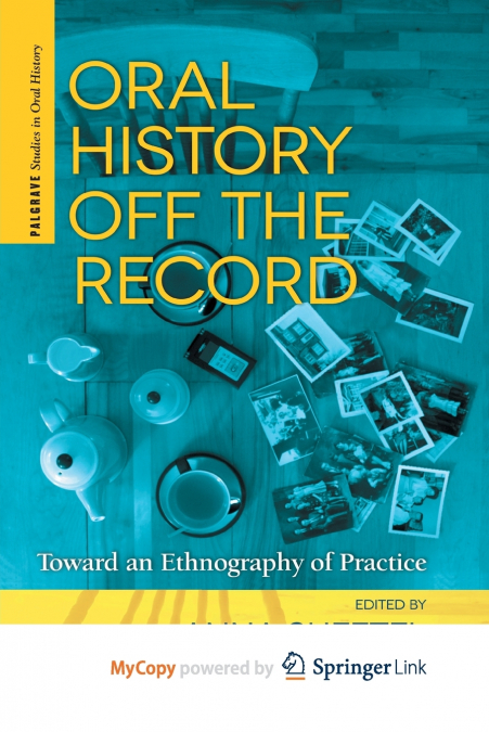 Oral History Off the Record