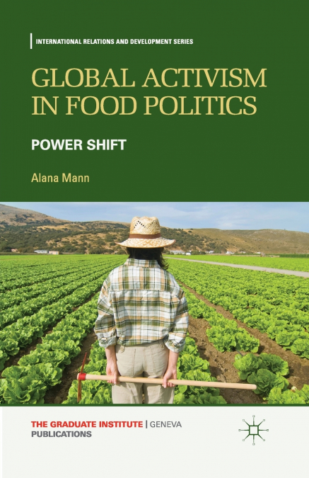 Global Activism in Food Politics