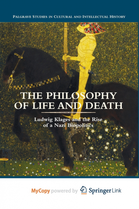 The Philosophy of Life and Death