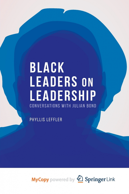Black Leaders on Leadership